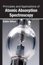 Principles and Applications of Atomic Absorption Spectroscopy