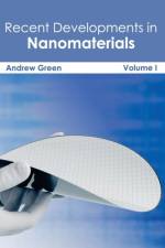 Recent Developments in Nanomaterials: Volume I