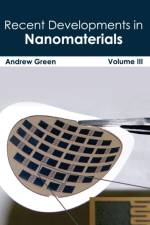 Recent Developments in Nanomaterials: Volume III