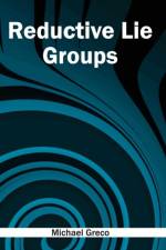 Reductive Lie Groups