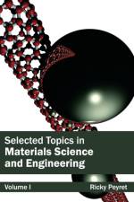 Selected Topics in Materials Science and Engineering: Volume I
