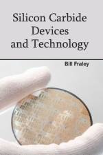 Silicon Carbide Devices and Technology