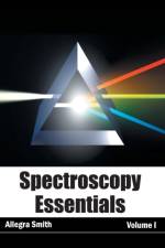 Spectroscopy Essentials: Volume I