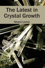 Latest in Crystal Growth