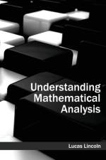 Understanding Mathematical Analysis
