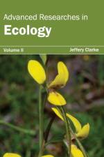 Advanced Researches in Ecology: Volume II