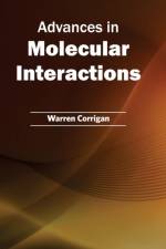 Advances in Molecular Interactions