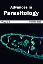Advances in Parasitology: Volume II