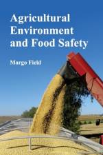 Agricultural Environment and Food Safety