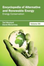 Encyclopedia of Alternative and Renewable Energy: Volume 06 (Energy Conservation)