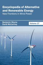 Encyclopedia of Alternative and Renewable Energy: Volume 17 (New Frontiers in Wind Power)