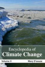Encyclopedia of Climate Change: Volume II