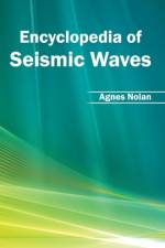 Encyclopedia of Seismic Waves