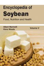 Encyclopedia of Soybean: Volume 05 (Food, Nutrition and Health)