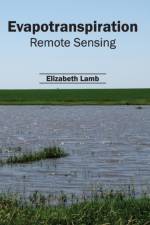 Evapotranspiration: Remote Sensing