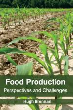 Food Production: Perspectives and Challenges