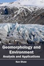 Geomorphology and Environment: Analysis and Applications