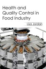Health and Quality Control in Food Industry