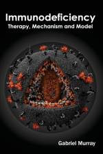 Immunodeficiency: Therapy, Mechanism and Model