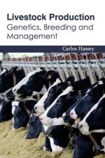 Livestock Production: Genetics, Breeding and Management