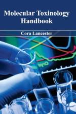 Molecular Toxinology Handbook