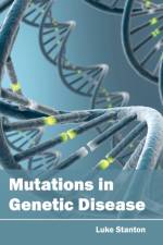 Mutations in Genetic Disease