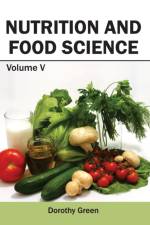 Nutrition and Food Science: Volume V