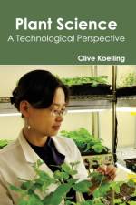 Plant Science- Atechnologicalperspective