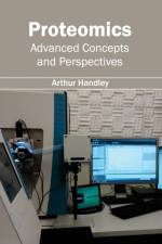 Proteomics: Advanced Concepts and Perspectives