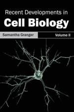 Recent Developments in Cell Biology: Volume II