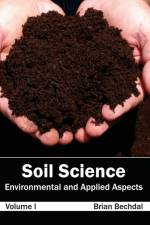 Soil Science: Environmental and Applied Aspects (Volume I)