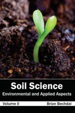 Soil Science: Environmental and Applied Aspects (Volume II)