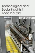 Technological and Social Insights in Food Industry