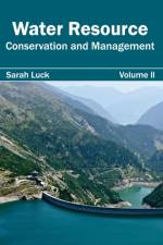 Water Resource: Conservation and Management (Volume II)