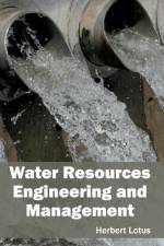 Water Resources Engineering and Management
