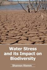 Water Stress and Its Impact on Biodiversity