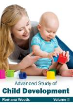 Advanced Study of Child Development: Volume II