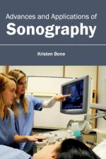 Advances and Applications of Sonography
