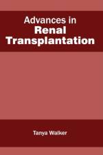 Advances in Renal Transplantation