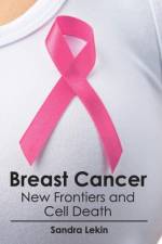 Breast Cancer: New Frontiers and Cell Death