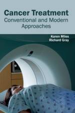 Cancer Treatment: Conventional and Modern Approaches