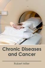 Chronic Diseases and Cancer