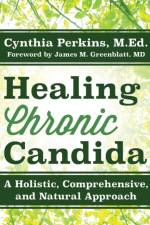 Healing Chronic Candida af Cynthia Perkins