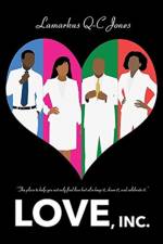 Love, Inc. af Lamarkus Q-C Jones