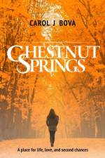 Chestnut Springs af Carol J Bova