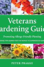 Veterans Gardening Guide af Peter Prakke