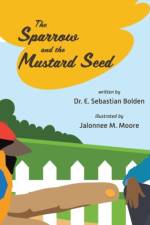 Sparrow and the Mustard Seed