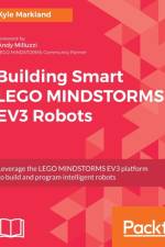 Building Smart LEGO MINDSTORMS EV3 Robots af Kyle Markland