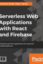 Serverless Web Applications with React and Firebase af Harmeet Singh