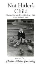 Not Hitler's Child af Christa-Maria Beardsley